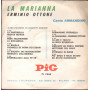 Armandino Vinile 7" 45 giri La Marianna / Erminio Ottone / PI7246 Nuovo