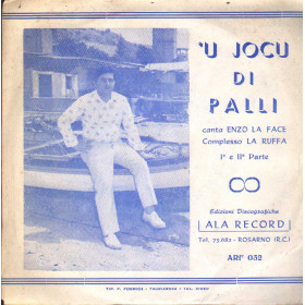 Enzo La Face Vinile 7" 45 giri 'U Jocu Di Palli / ALA Record – ARF032 Nuovo