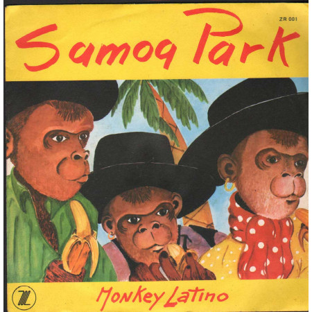 Samoa Park Vinile 7" 45 giri Monkey Latino / Zanza Records – ZR001 Nuovo