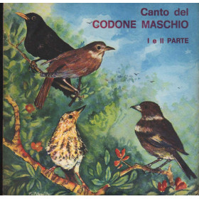 No Artist Vinile 7" 45 giri Canto Del Codone Maschio, I E II Parte / Fonola – 0009 Nuovo