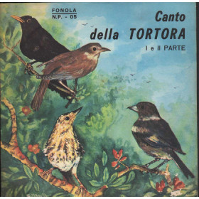 No Artist Vinile 7" 45 giri Canto Della Tortora, I E II Parte / Fonola – NP05 Nuovo