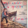 Unknown Artist Vinile 7" 45 giri Voglio Andare Alla Marina / O Barcaiolo / SC572 Nuovo