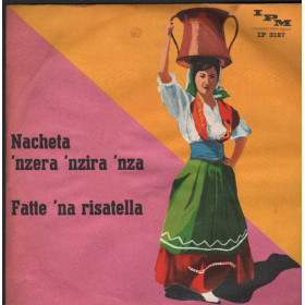 Gabriele Colarossi Vinile 7" 45 giri Nacheta 'Nzera 'Nzira 'Nza / Fatte 'Na Risatelle / IP3187