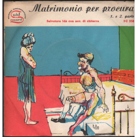 Salvatore Idà Vinile 7" 45 giri Matrimonio Per Procura / Said Record - SC558 Nuovo