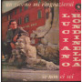 Luciano Rondinella Vinile 7" 45 giri Un Giorno Mi Ringrazierai / Se Non Ci Sei Nuovo