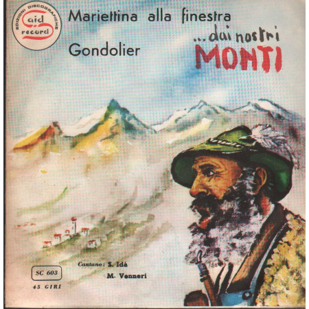 Unknown Artist Vinile 7" 45 giri Mariettina Alla Finestra / O Gondolier Nuovo