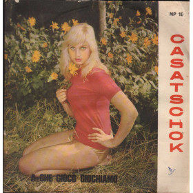 Tom Sanders / Monica E Coro Vinile 7" 45 giri A Che Gioco Giochiamo / Casatschok