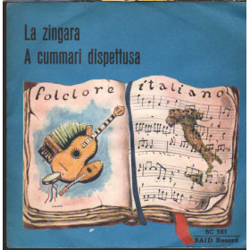 Salvatore Idà E Matilde Venneri Vinile 7" 45 giri La Zingara / A Cummari Dispettusa Nuovo