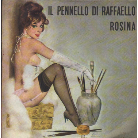 Complesso Pino Piacentino Vinile 7" 45 giri Il Pennello Di Raffaello / Rosina Nuovo