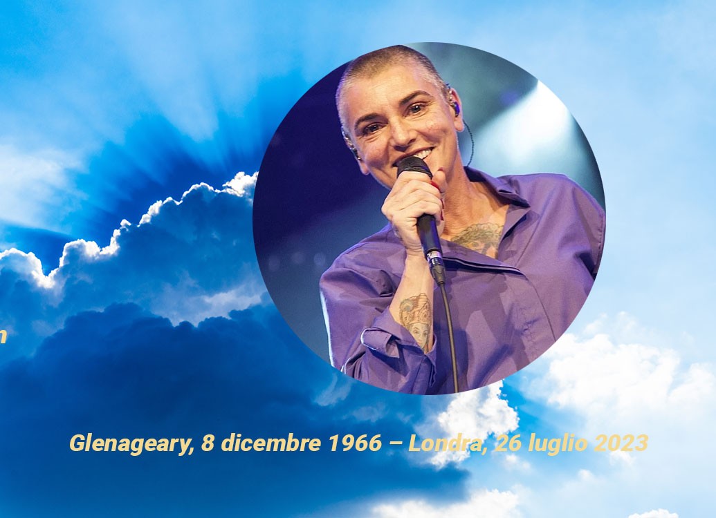 Addio alla ribelle del rock: Sinead O'Connor